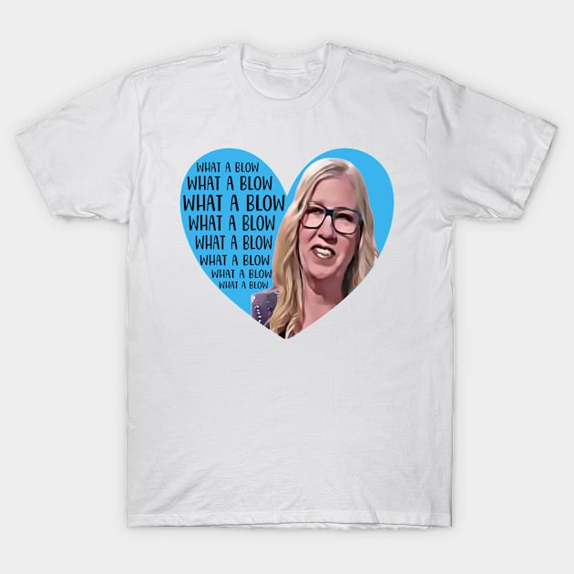 Funny 90 Day Fiance Fan Gift Jenny What a Blow T-Shirt by JPDesigns